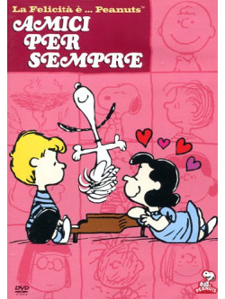 Peanuts - Amici Per Sempre