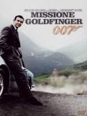 007 - Missione Goldfinger