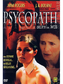 Psycopath - Delitti Sul Web