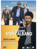 Giovane Montalbano (Il) - Ferito A Morte