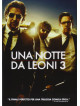 Notte Da Leoni 3 (Una)