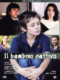 Bambino Cattivo (Il)