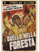 Duello Nella Foresta