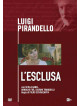 Luigi Pirandello - L'Esclusa