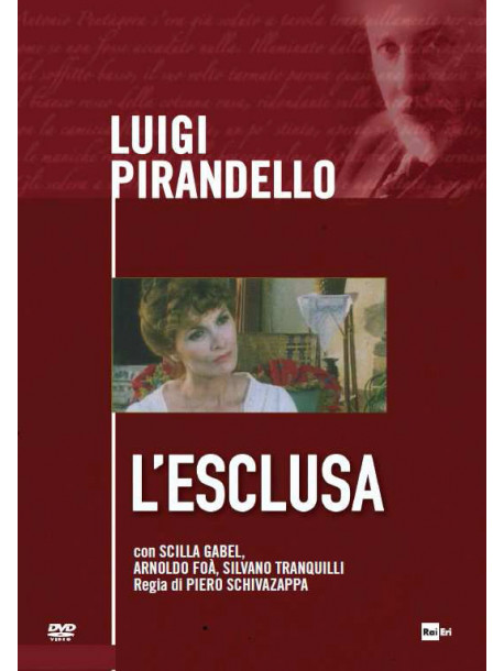 Luigi Pirandello - L'Esclusa