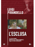 Luigi Pirandello - L'Esclusa