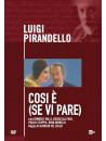 Luigi Pirandello - Cosi' E' (Se Vi Pare)