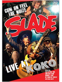 Slade - Live At Koko