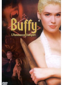 Buffy L'Ammazza Vampiri