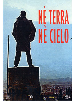 Ne' Terra Ne' Cielo