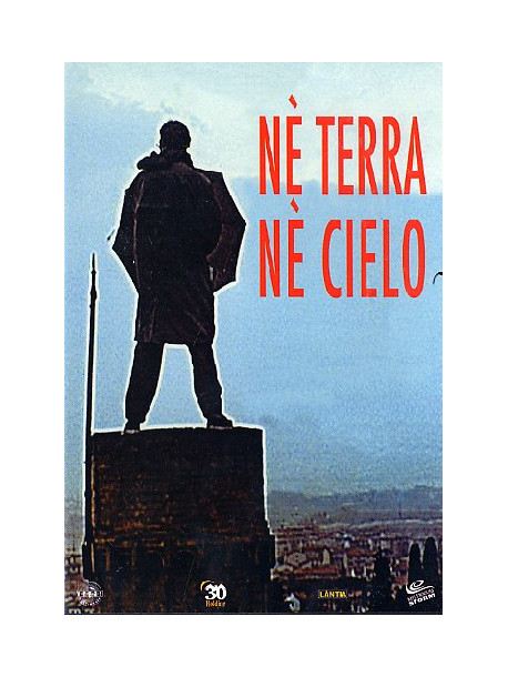 Ne' Terra Ne' Cielo