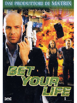 Bet Your Life