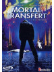 Mortal Transfert