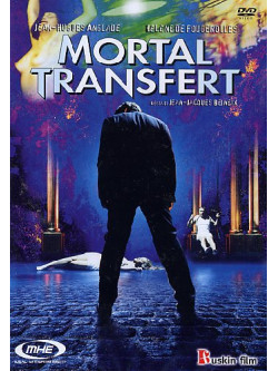 Mortal Transfert