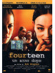 Fourteen - Un Anno Dopo