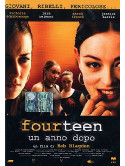 Fourteen - Un Anno Dopo