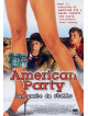 American Party - Due Gambe Da Sballo