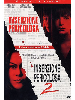 Inserzione Pericolosa / Inserzione Pericolosa 2 (2 Dvd)