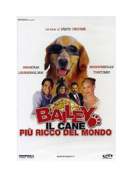 Bailey - Il Cane Piu' Ricco Del Mondo