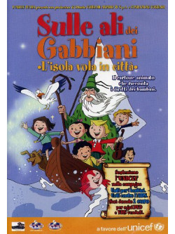 Sulle Ali Dei Gabbiani - L'Isola Vola In Citta'