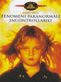 Fenomeni Paranormali Incontrollabili