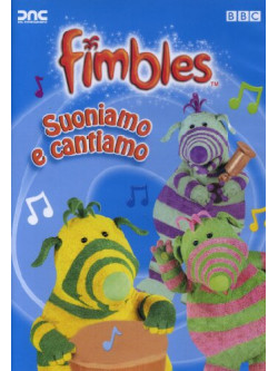 Fimbles - Suoniamo E Cantiamo