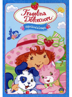 Fragolina Dolcecuore - I Migliori Animali Da Compagnia