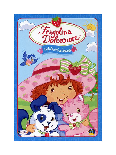 Fragolina Dolcecuore - I Migliori Animali Da Compagnia