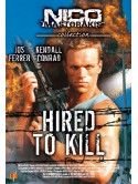 Hired To Kill