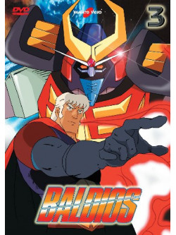 Baldios Il Guerriero Dello Spazio 03 (Eps 13-18)
