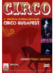 Circo - 4° Circo Di Budapest