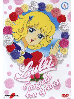 Lulu' L'Angelo Tra I Fiori 04 (Eps 16-20)