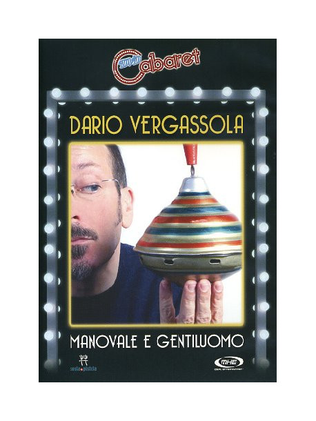 Dario Vergassola - Manovale E Gentiluomo
