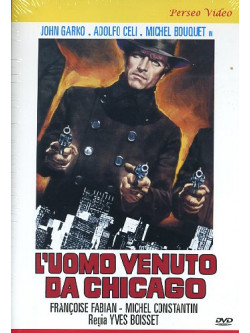 Uomo Venuto Da Chicago (L')