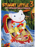 Stuart Little 3 - Un Topolino Nella Foresta
