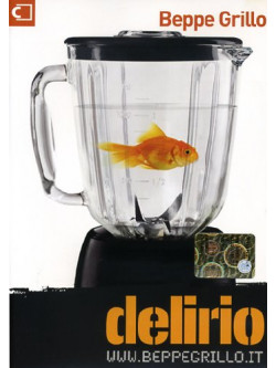 Beppe Grillo - Delirio