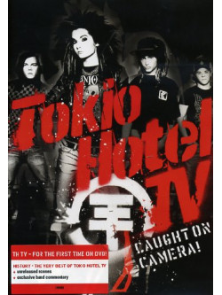 Tokio Hotel - Caught On Camera