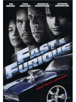 Fast And Furious - Solo Parti Originali