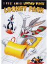 Looney Tunes - Looney Park