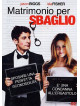 Matrimonio Per Sbaglio