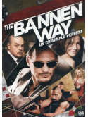 Bannen Way (The) - Un Criminale Perbene