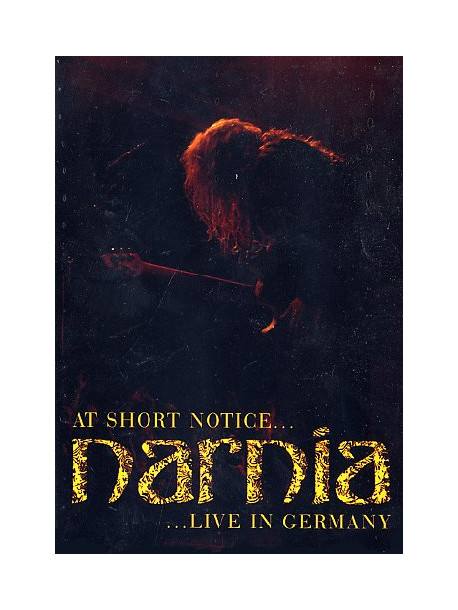Narnia - At Short Notice - Live In Germany