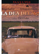 Dea Del '67 (La)