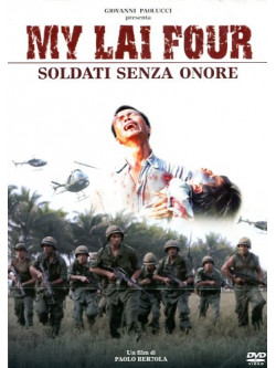 My Lai Four - Soldati Senza Onore