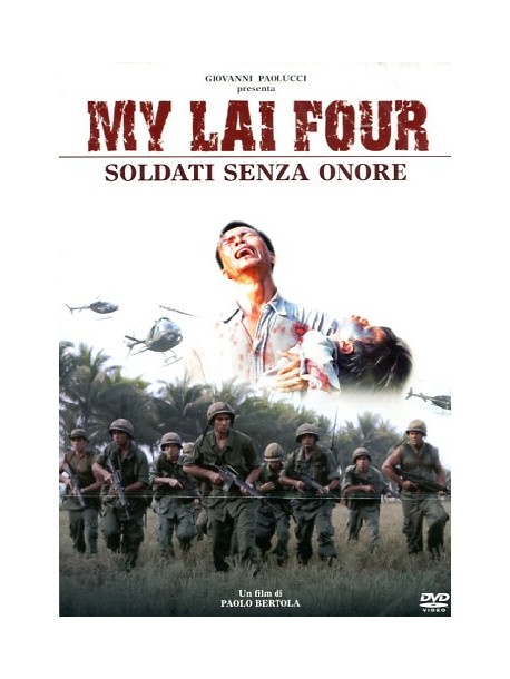 My Lai Four - Soldati Senza Onore