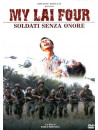My Lai Four - Soldati Senza Onore