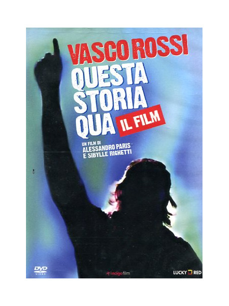 Vasco Rossi - Questa Storia Qua - Il Film