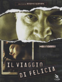 Viaggio Di Felicia (Il)
