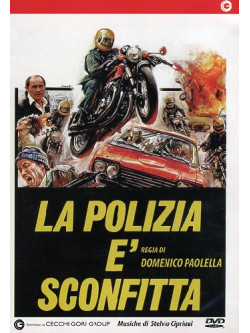 Polizia E' Sconfitta (La)