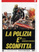 Polizia E' Sconfitta (La)